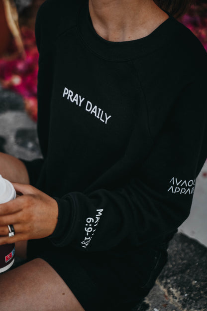 " PRAY DAILY " Women's Black Crewneck